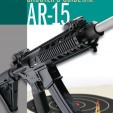 AR 15 Shooters Guide