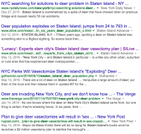 These are just some of the story headlines and snippets about the NYC Staten Island deer situation. Definitely not a resounding cry of approval from anyone, eh?