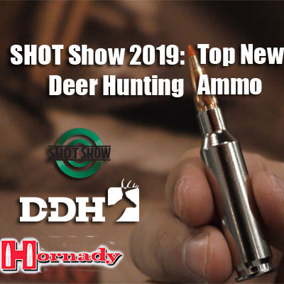 SHOT Show 2019: Top New Deer Hunting Ammunition