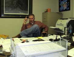 John Jr. crunches numbers, kicks around ideas with John Sr. and Ron, and deals with myriad other items. Such is life with a 3-man team.